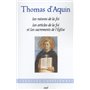 Traités : Les raisons de la foi - Les Articles dela foi et les Sacrements de l'Eglise