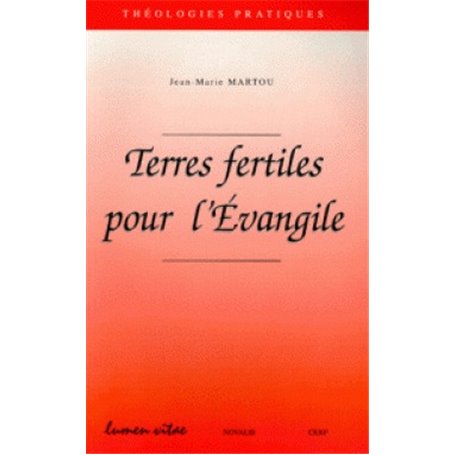 Terres fertiles pour l'Evangile