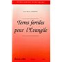 Terres fertiles pour l'Evangile