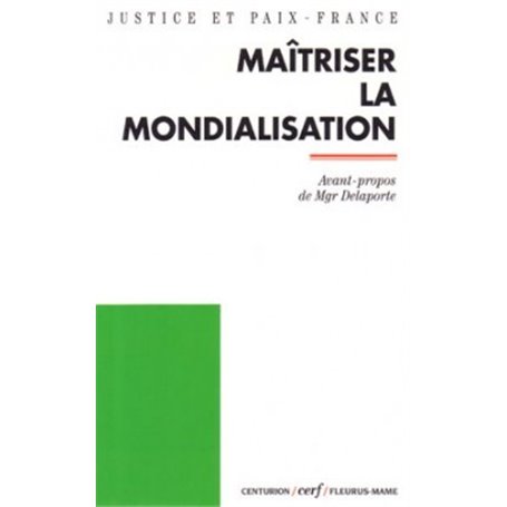 Maîtriser la mondialisation