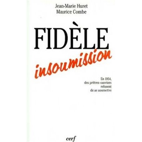 Fidèle insoumission