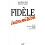 Fidèle insoumission