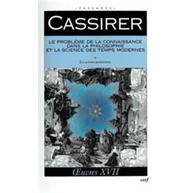 Le Problème de la connaissance dans la philosophie et la science des temps modernes, III