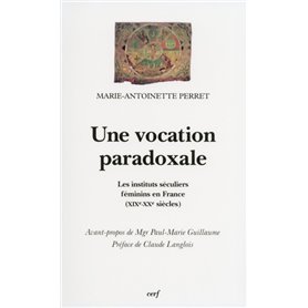 Une vocation paradoxale