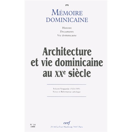 Mémoire dominicaine numéro 14 Architecture et vie dominicaine au XXe siècle