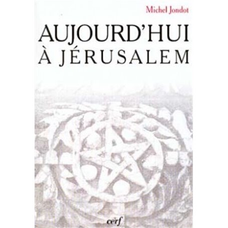 Aujourd'hui à Jérusalem