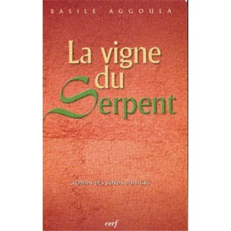 La vigne du serpent