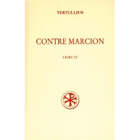 Contre Marcion - tome 4