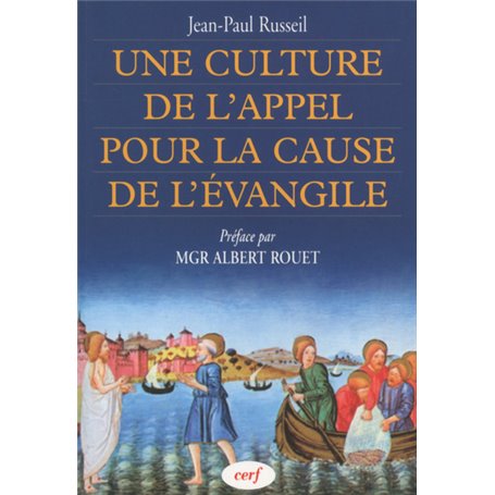 Une culture de l'appel pour la cause de l'Évangile