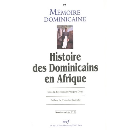 Mémoire dominicaine numéro 4 Histoire des Dominicains en Afrique