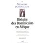 Mémoire dominicaine numéro 4 Histoire des Dominicains en Afrique