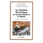 Le Ministère des évêques au concile Vatican II et depuis