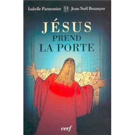 Jésus prend la porte