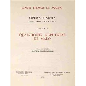 Opera Omnia - tome 23 Quaestiones disputatae de malo