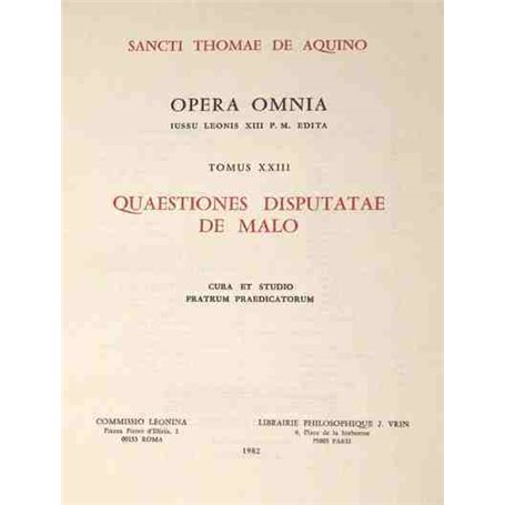 Opera Omnia - tome 23 Quaestiones disputatae de malo