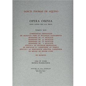 Opera Omnia - tome 42 Compendium theologiae de articulis fidei et ecclesiae sacramentis