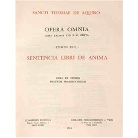Opera Omnia - tome 45 Sentencia libri de anima