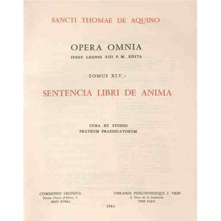 Opera Omnia - tome 45 Sentencia libri de anima