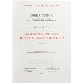 Quaestio Disputata de spiritualibus creaturis T24 V2 édition reliée