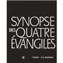 Synopse des quatre Evangiles en français - Tome 1