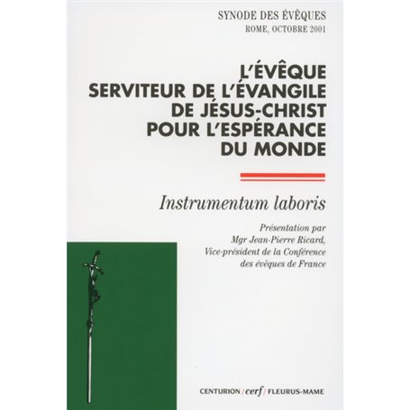 L'Évêque, serviteur de l'Évangile de Jésus-Christ pour l'espérance du monde