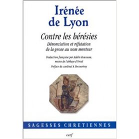 Contre les hérésies (Nouvelle édition)