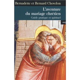 L'aventure du mariage chrétien