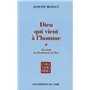 Dieu qui vient à l'homme - tome 1