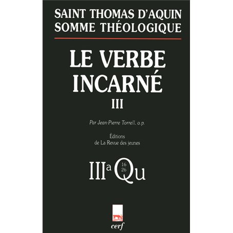 Somme théologique : Le Verbe incarné, III