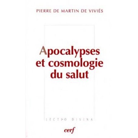 Apocalypses et cosmologie du salut