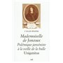 Mademoiselle de Joncoux : Polémique janséniste à la veille de la bulle Unigenitus