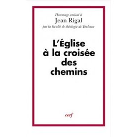 L'Eglise à la croisée des chemins