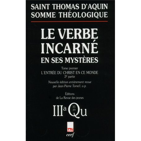 Somme théologique : Le Verbe incarné en ses mystères, I, 2