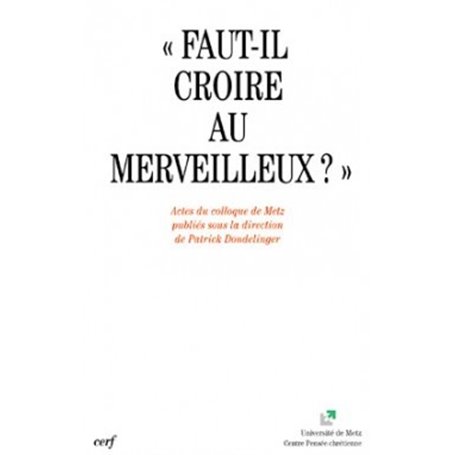 Faut-il croire au merveilleux ?