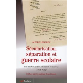 Sécularisation, séparation et guerre scolaire