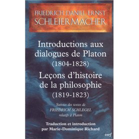 Introductions aux Dialogues de Platon (1804-1828) - Leçons d'histoire de la philosophie (1819-1823)