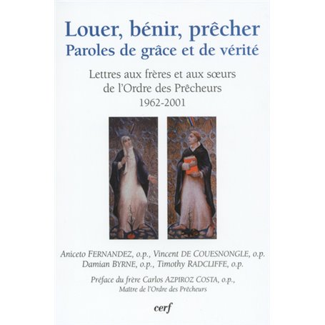 Louer, bénir, prêcher