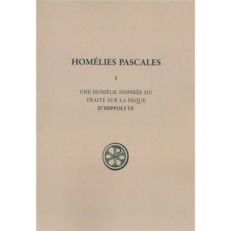 Homélies pascales - tome 1