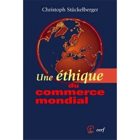 Une éthique du commerce mondial