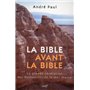 La Bible avant la Bible