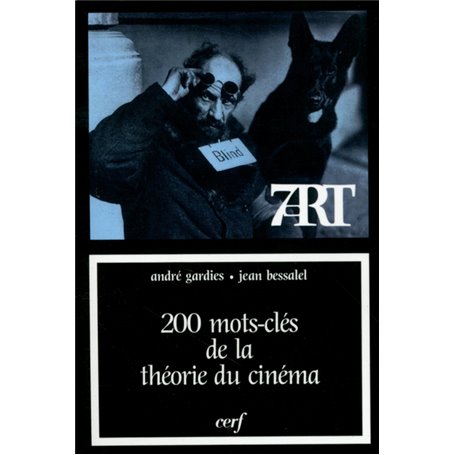 200 mots-clés de la théorie du cinéma