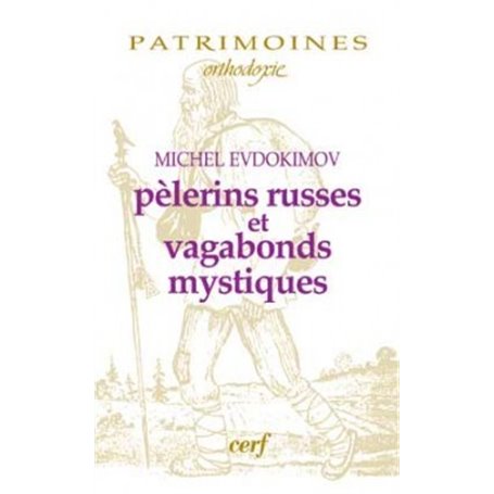 Pèlerins russes et vagabonds mystiques