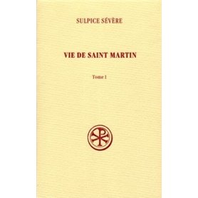 Vie de saint Martin - tome 1