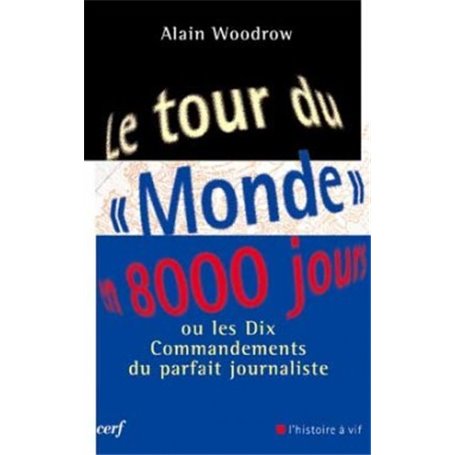 Le Tour du " Monde " en 8000 jours