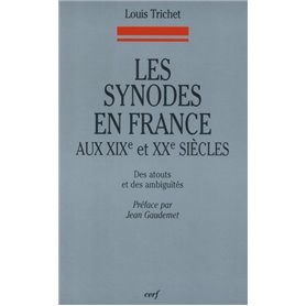 Les Synodes en France aux XIXe et XXe siècles