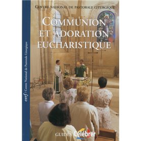 Communion et adoration eucharistique