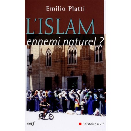 L'Islam, ennemi naturel ?