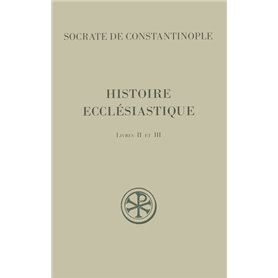 SC 493 Histoire ecclésiastique, II - III