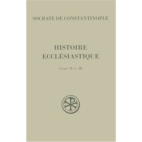 SC 493 Histoire ecclésiastique, II - III