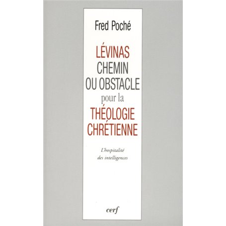 Lévinas, chemin ou obstacle pour la théologie chrétienne ?